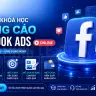 Khoá học quảng cáo Facebook thực chiến từ A-Z